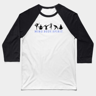 Mind Body Spirit. Baseball T-Shirt